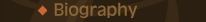 Biography